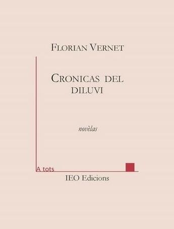 Couverture du livre « Cronicas del diluvi » de Florian Vernet aux éditions Institut D'etudes Occitanes