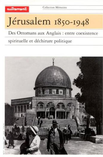 Couverture du livre « Jerusalem 1850-1948 » de Catherine Nicault aux éditions Autrement