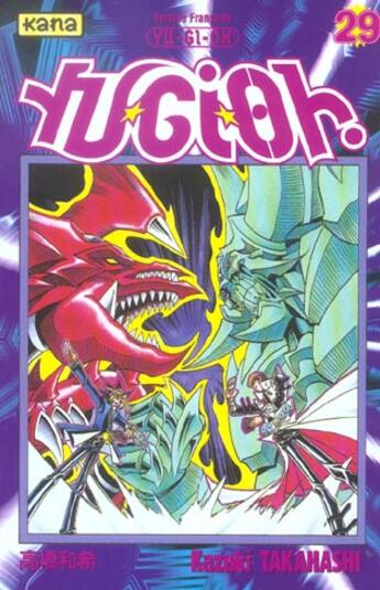 Couverture du livre « Yu-Gi-Oh Tome 29 » de Kazuki Takahashi aux éditions Kana