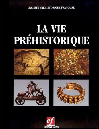 Couverture du livre « La vie préhistorique » de  aux éditions Faton