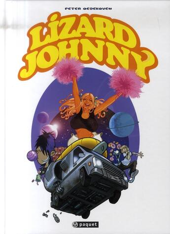 Couverture du livre « Lizard Johnny Tome 1 ; l'oeuf de chromos » de Peter Oedekoven aux éditions Paquet