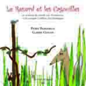 Couverture du livre « Le renard et les cagouilles » de Dumousseau - Chauvin aux éditions Croit Vif