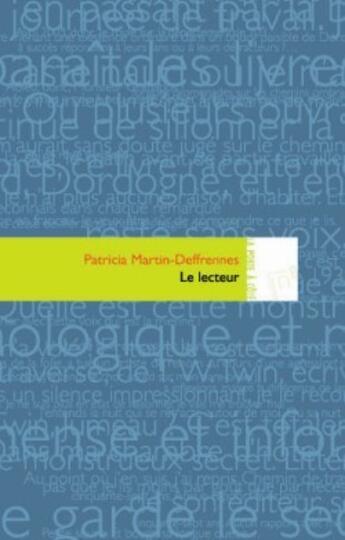 Couverture du livre « Le lecteur » de Patricia Martin-Deffrennes aux éditions Editions In8