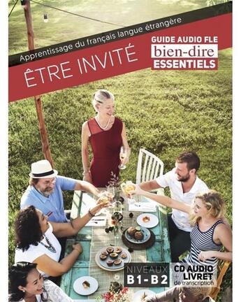 Couverture du livre « Bien-dire : etre invite » de Pascale Roche aux éditions Entrefilet