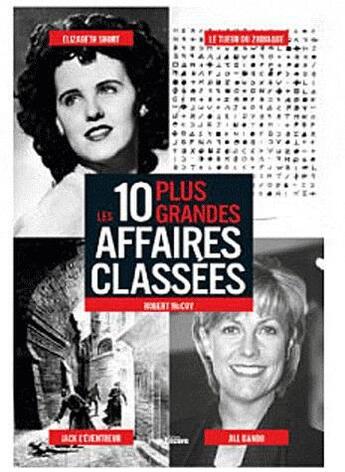 Couverture du livre « Les 10 plus grandes affaires classees » de Robert Mccoy aux éditions Encore