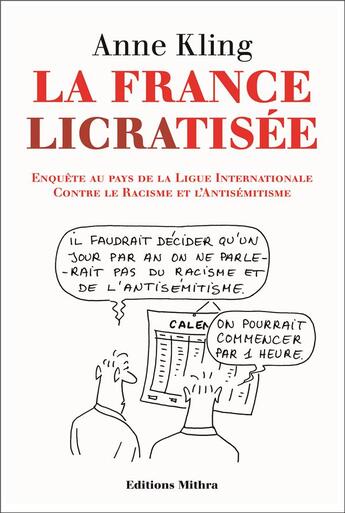 Couverture du livre « La france licratisée » de Anne Kling aux éditions Mithra