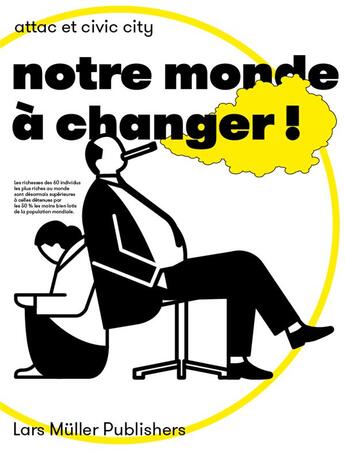 Couverture du livre « Notre monde a changer! » de Baur Ruedi Et Vera aux éditions Lars Muller