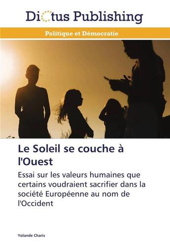 Couverture du livre « Le soleil se couche a l'ouest » de Charis-Y aux éditions Dictus