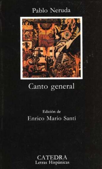 Couverture du livre « El canto general » de Pablo Neruda aux éditions Ophrys