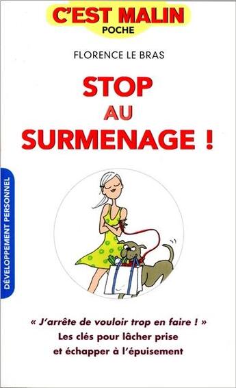 Couverture du livre « C'est malin poche : stop au surmenage, c'est malin ; 