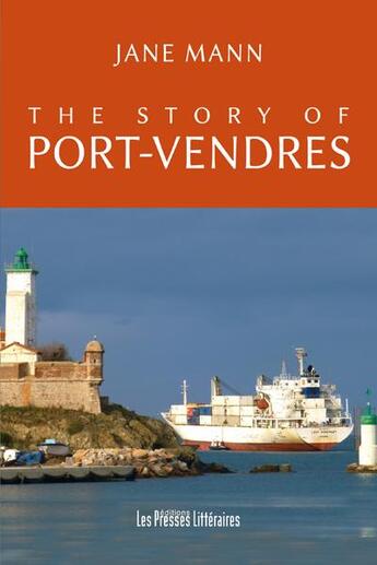 Couverture du livre « The story of Port-Vendres » de Jane Mann aux éditions Presses Litteraires