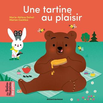 Couverture du livre « Une tartine au plaisir » de Marion Cocklico et Marie-Helene Delval aux éditions Bayard Jeunesse