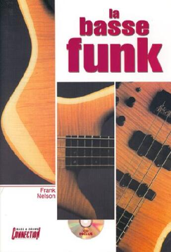 Couverture du livre « La basse funk » de Frank Nelson aux éditions Carisch Musicom