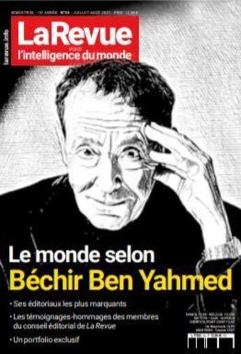 Couverture du livre « La revue n 94 : le monde selon bechir ben yahmed - la revue pour l'intelligence du monde » de  aux éditions Idm La Revue