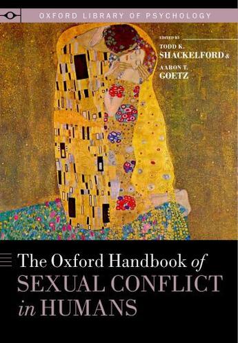 Couverture du livre « The Oxford Handbook of Sexual Conflict in Humans » de Todd K Shackelford aux éditions Oxford University Press Usa