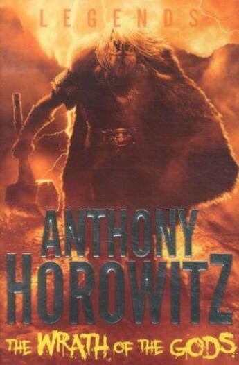 Couverture du livre « THE WRATH OF THE GODS - LEGENDS » de Anthony Horowitz aux éditions Pan Macmillan