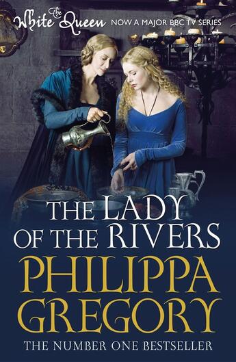 Couverture du livre « The lady of the rivers » de Philippa Gregory aux éditions Editions Racine