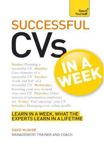 Couverture du livre « Successful CVs in a Week: Teach Yourself » de Mcwhir David aux éditions Hodder Education Digital