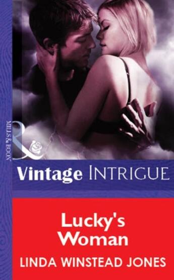 Couverture du livre « Lucky's Woman (Mills & Boon Vintage Intrigue) » de Linda Winstead Jones aux éditions Mills & Boon Series