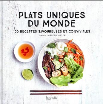 Couverture du livre « Plats uniques du monde » de Sophie Dupuis-Gaulier aux éditions Hachette Pratique