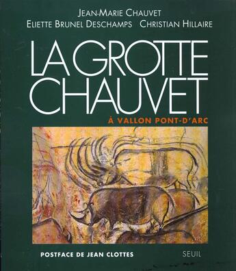 Couverture du livre « La grotte chauvet. a vallon pont-d'arc » de Brunel Deschamps aux éditions Seuil