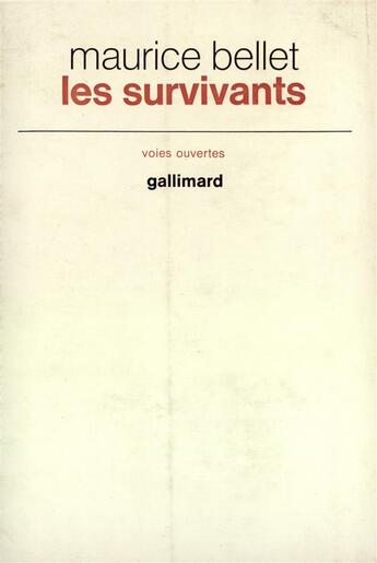 Couverture du livre « Les Survivants » de Maurice Bellet aux éditions Gallimard