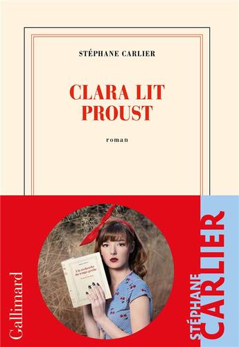 Couverture du livre « Clara lit Proust » de Stephane Carlier aux éditions Gallimard