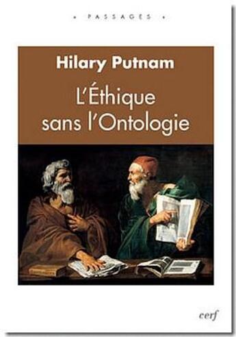Couverture du livre « L'éthique sans l'ontologie » de Hilary Putnam aux éditions Cerf
