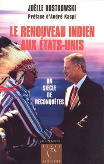 Couverture du livre « Le Renouveau indien aux États-Unis : Un siècle de reconquêtes » de Joëlle Rostkowski aux éditions Albin Michel