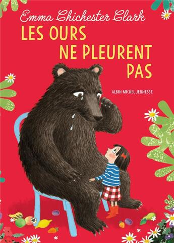 Couverture du livre « Les ours ne pleurent pas » de Emma Chichester Clark aux éditions Albin Michel