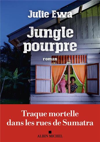 Couverture du livre « Jungle pourpre » de Julie Ewa aux éditions Albin Michel