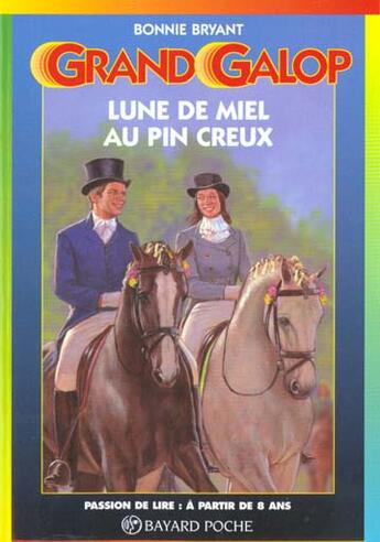 Couverture du livre « Grand galop t.624 ; lunes de miel au pin creux » de Bonnie Bryant aux éditions Bayard Jeunesse