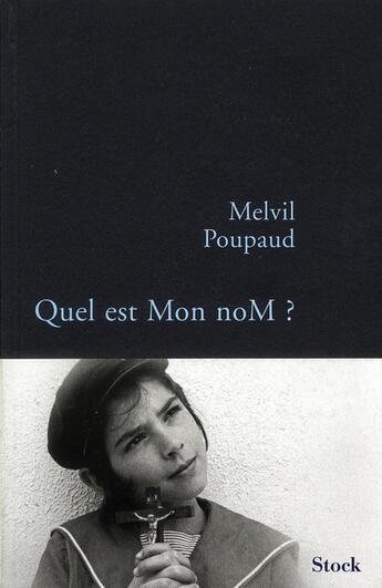 Couverture du livre « Quel est mon nom ? » de Melvil Poupaud aux éditions Stock