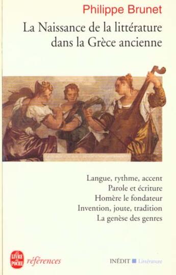 Couverture du livre « La naissance de la litterature dans la grece ancienne » de Brunet-P aux éditions Le Livre De Poche