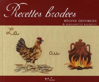 Couverture du livre « Recettes brodées » de Deforges/Baldel aux éditions L'inedite