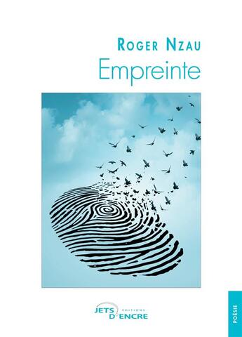 Couverture du livre « Empreinte » de Nzau Roger aux éditions Jets D'encre