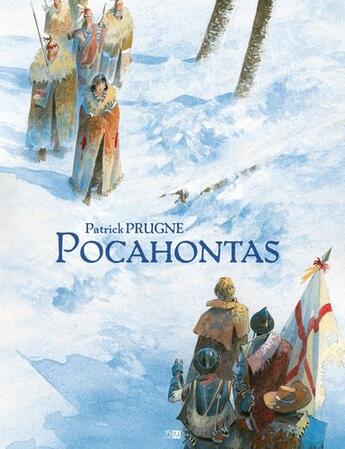 Couverture du livre « Pocahontas » de Patrick Prugne aux éditions Daniel Maghen