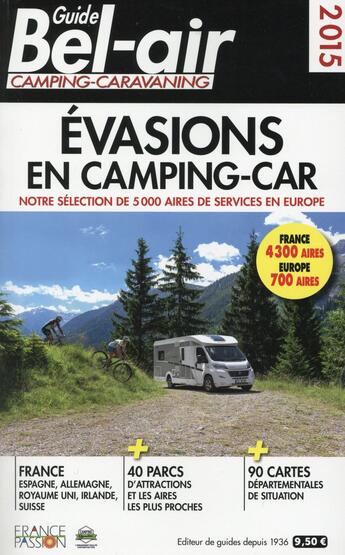 Couverture du livre « Guide Bel-air évasion en camping-car (édition 2015) » de Duparc Martine aux éditions Guide Bel Air