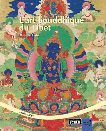 Couverture du livre « L'art bouddhique du Tibet » de Nathalie Bazin aux éditions Scala