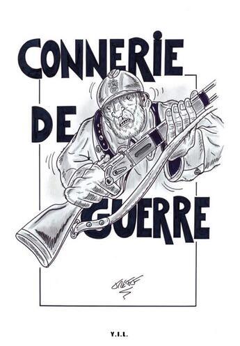 Couverture du livre « Connerie de Guerre » de Pascal Pogeant aux éditions Yil