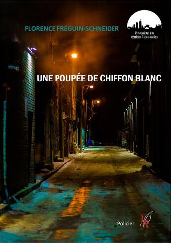 Couverture du livre « Une poupée de chiffon blanc » de Florence Freguin-Schneider aux éditions Editions Encre Rouge