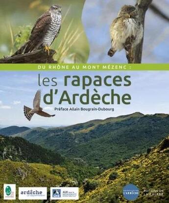 Couverture du livre « Les rapaces d'Ardèche : du Rhône au mont Mézenc » de Nicolas Duroure aux éditions Editions De La Calade