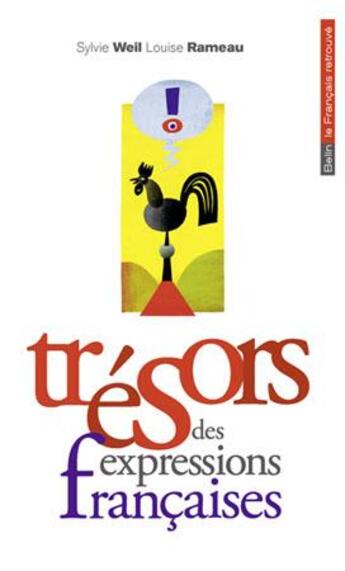 Couverture du livre « Trésors des expressions françaises » de Weil/Rameau aux éditions Belin