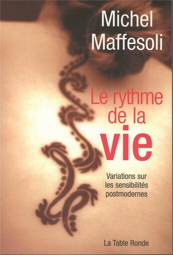 Couverture du livre « CONTRETEMPS : le rythme de la vie ; variations sur les sensibilités postmodernes » de Michel Maffesoli aux éditions Table Ronde