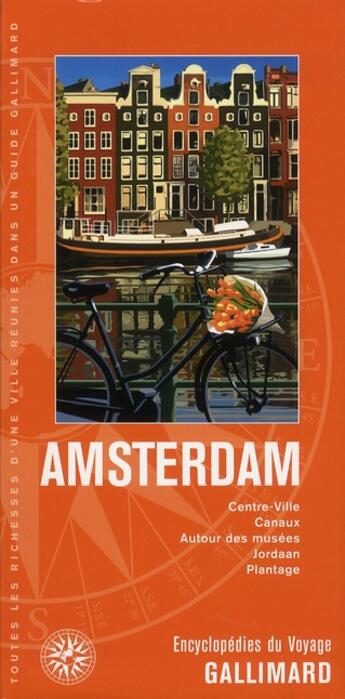 Couverture du livre « Amsterdam ; centre-ville, canaux, autour des musees, jordaan, plantage » de  aux éditions Gallimard-loisirs