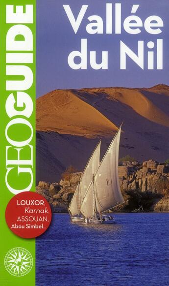 Couverture du livre « GEOguide : vallée du Nil » de Lucie Milledrogues et Elisabeth Cautru aux éditions Gallimard-loisirs