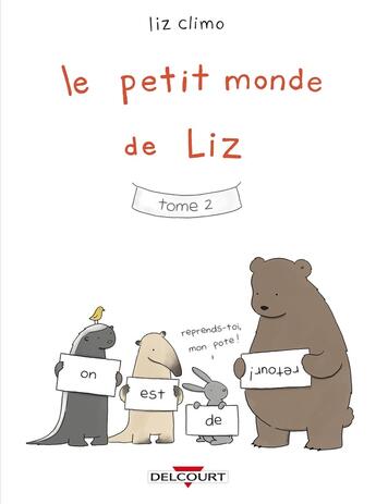 Couverture du livre « Le petit monde de Liz Tome 2 » de Liz Climo aux éditions Delcourt