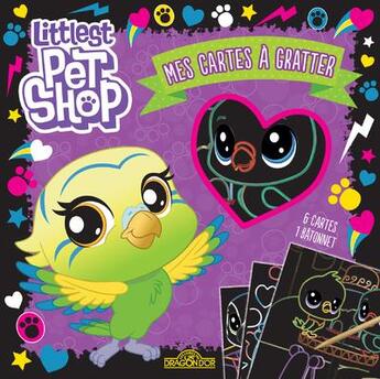 Couverture du livre « Littlest pet shop - mes cartes a gratter (edie) » de Hasbro aux éditions Les Livres Du Dragon D'or