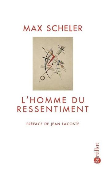 Couverture du livre « L'homme du ressentiment » de Max Scheler aux éditions Bartillat