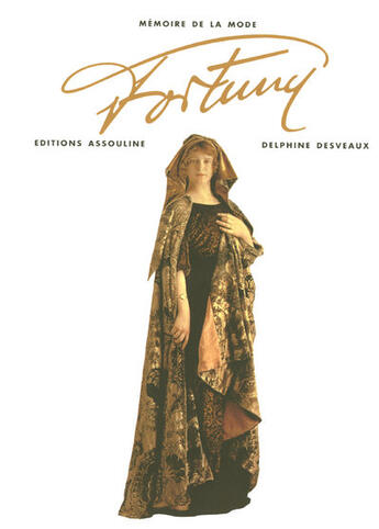 Couverture du livre « Fortuny » de Delphine Desveaux aux éditions Assouline